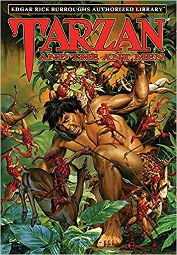 Tarzan and the Ant Men: Edgar Rice Burroughs Authorized Library