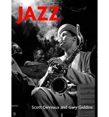 [(Jazz: A History of Style)] [Author: Scott DeVeaux] published on