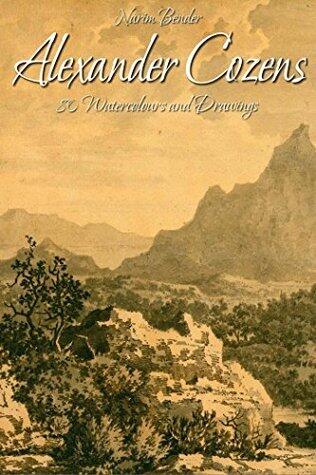 Alexander Cozens: 80 Watercolours and Drawings