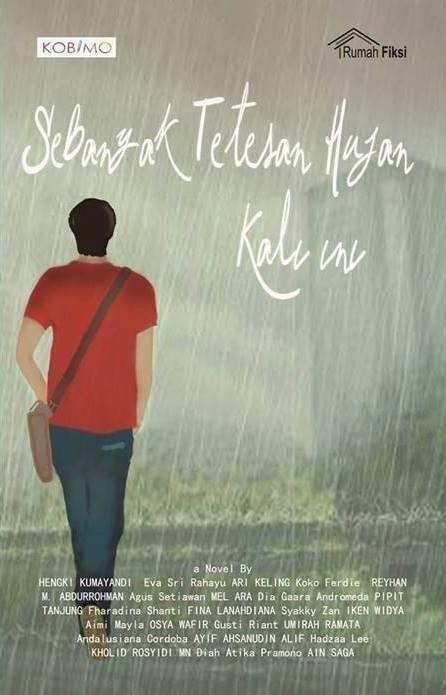 Sebanyak Tetesan Hujan Kali Ini
