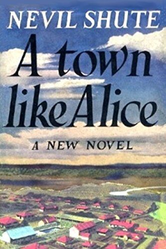 A Town Like Alice: The Legacy