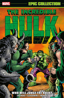 Incredible Hulk Epic Collection, Vol. 5: Who Will Judge the Hulk?