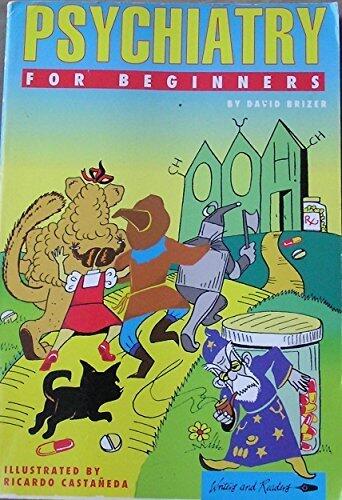 Psychiatry for Beginners (Writers and Readers, 59) by David A. Brizer