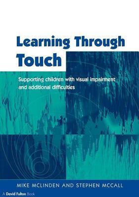 Learning Through Touch: Supporting Children with Visual Impairments and Additional Difficulties