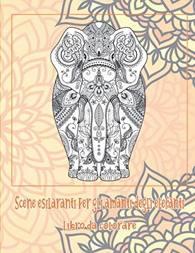Scene esilaranti per gli amanti degli elefanti - Libro da colorare