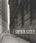 Open City : Street Photographs Since 1950