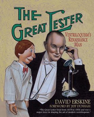 The Great Lester: Ventriloquism's Renaissance Man