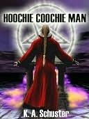 Hoochie Coochie Man