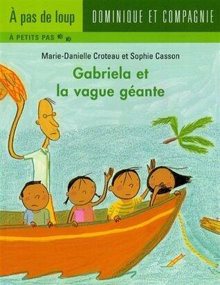 Gabriela et la vague géante