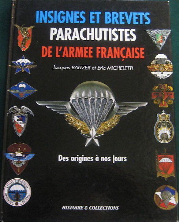 Insignes Et Brevets Parachutistes De L'Armee Français: Des origines à nos jours