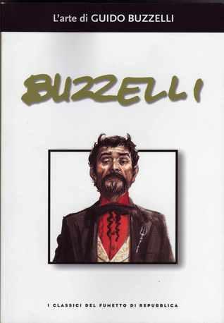 I classici del fumetto di Repubblica n. 57: L'arte di Guido Buzzelli
