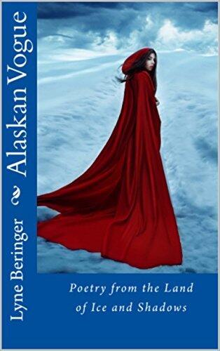 Alaskan Vogue: Poetry from the Land of Ice and Shadows