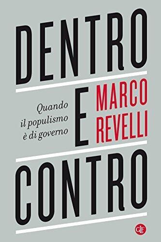 Dentro e contro. Quando il populismo è di governo