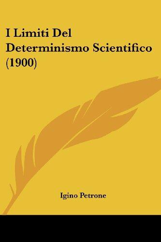 I Limiti Del Determinismo Scientifico (1900)