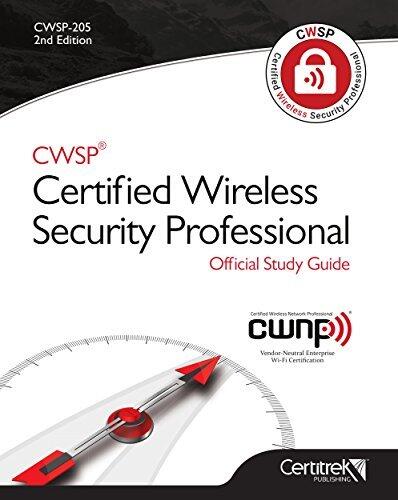 CWSP® Certified Wireless Security Professional Official Study Guide- Second Edition