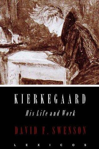 Kierkegaard: His Life and Work