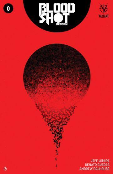 Bloodshot Reborn #0