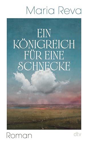 Ein Königreich für eine Schnecke: Roman | "Ein fantastischer Roman." Percival Everett