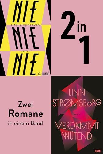 Nie, Nie, Nie & Verdammt wütend: Zwei Romane in einem Band