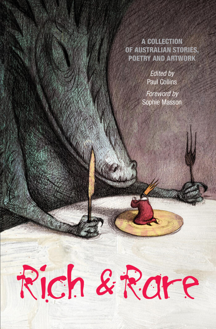 Rich & Rare: A Collection of Australian Stories, Poetry and Artwork