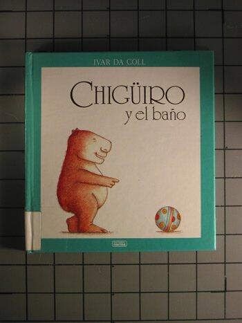 Chiguiro y El Bano (Chiguiro Collection)