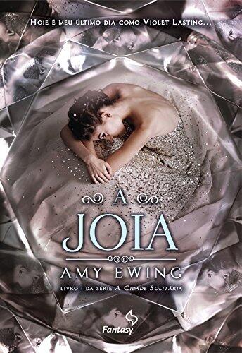 A Jóia (A cidade solitária Livro 1)