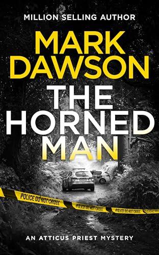 The Horned Man: The gripping new British crime thriller with a huge twist