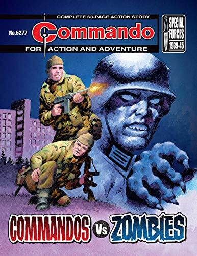 Commando #5277: Commandos Vs Zombies