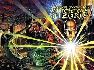 Alan Moore's Hypothetical Lizard Limited Edition Hardcover