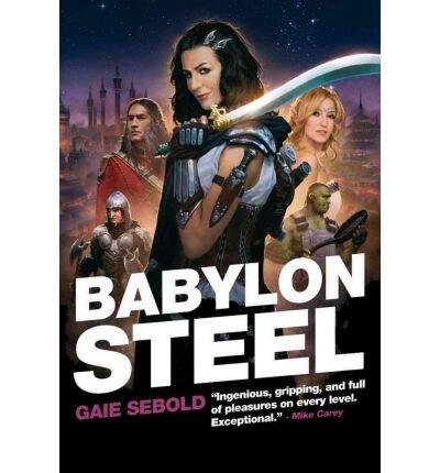 [Babylon Steel] [Author: Sebold, Gaie] [December, 2011]