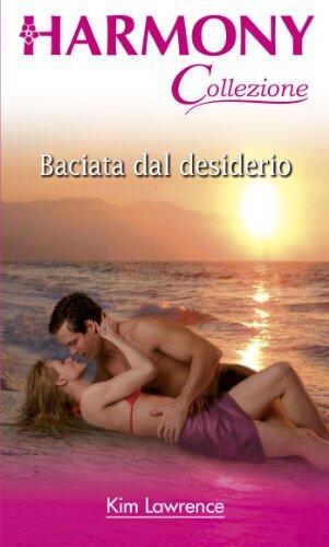Baciata dal desiderio: Harmony Collezione