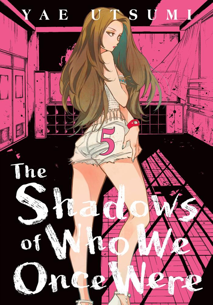 The Shadows of Who We Once Were Vol. 5