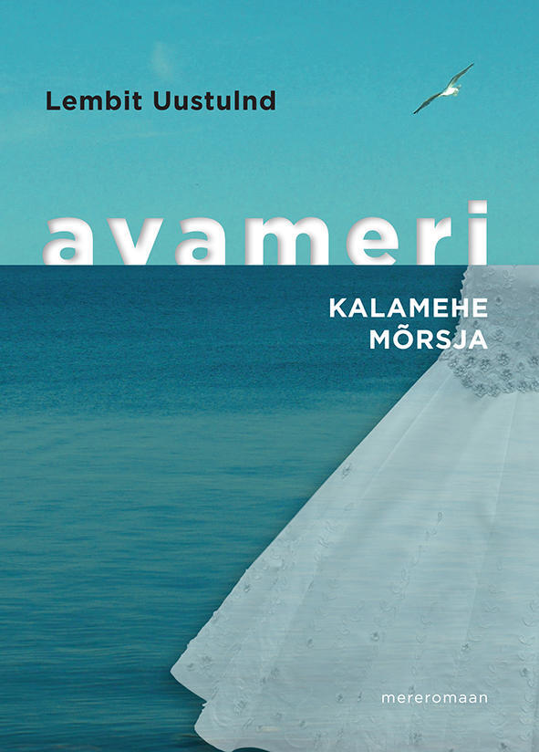 Avameri: Kalamehe mõrsja