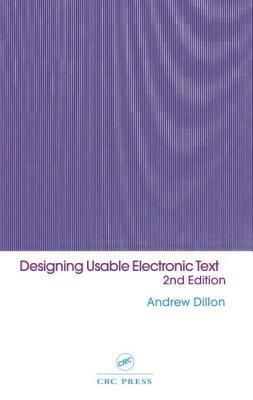 Designing Usable Electronic Text: Ergonomic Aspects of Human Information Usage