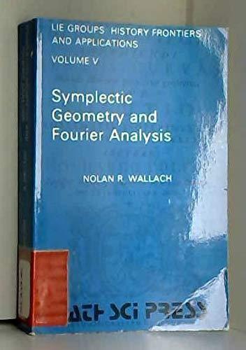 Symplectic Geometry and Fourier Analysis