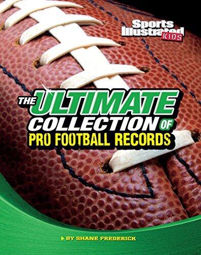 The Ultimate Collection of Pro Football Records