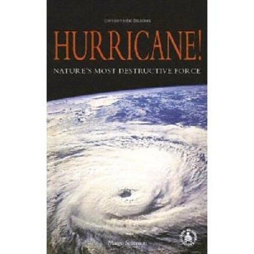 Hurricane!: Nature's Most Destructive Force