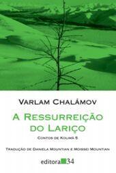 A Ressurreição do Lariço