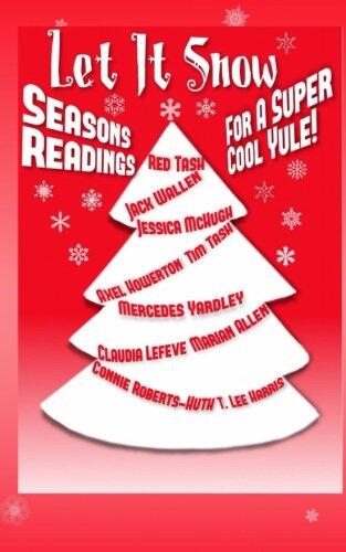 Let It Snow! Season's Readings for a Super-Cool Yule!
