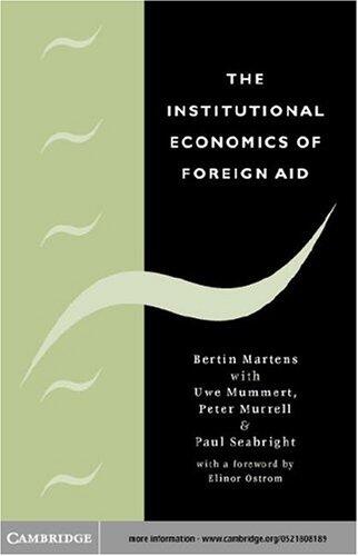 The Institutional Economics of Foreign Aid