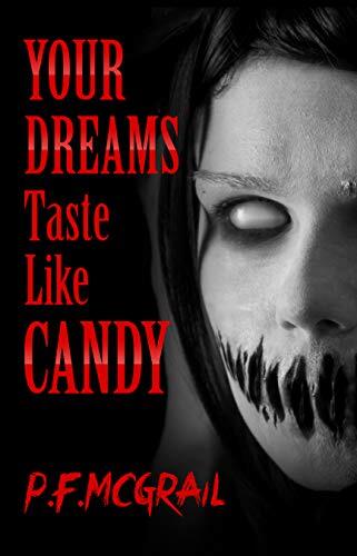 Your Dreams Taste Like Candy
