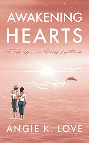 Awakening Hearts: A Tale of Love Across Lifetimes