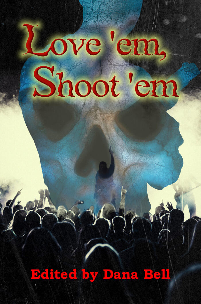 Love 'Em, Shoot 'Em