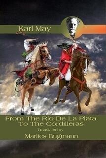From The Rio De La Plata To The Cordilleras