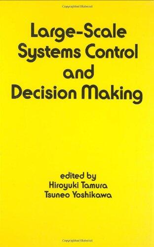 Large-Scale Systems Control and Decision Making