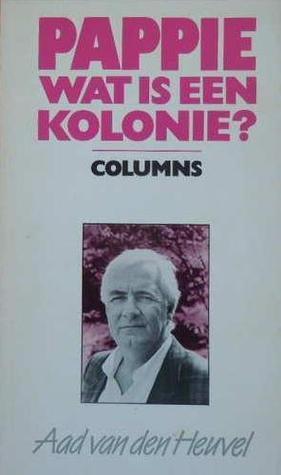 Pappie wat is een kolonie