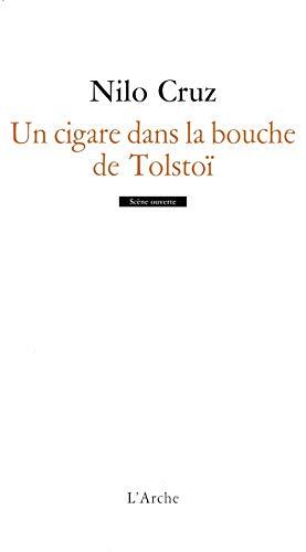 Un cigare dans la bouche de Tolstoï