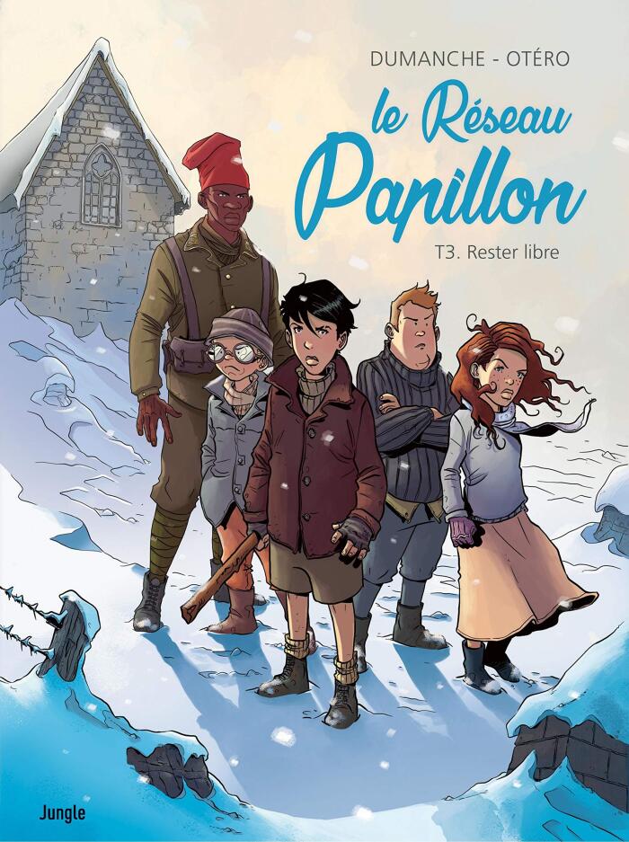 Le Réseau Papillon - tome 3 : Rester libre