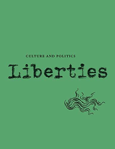 Liberties Journal of Culture and Politics (Volume I, Issue 4)