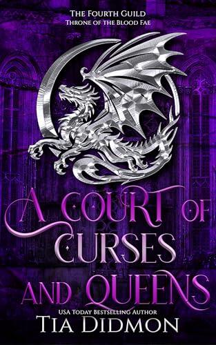 A Court of Curses and Queens: Fantasy Romance: Throne of the Blood Fae